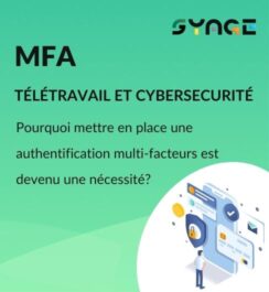 MFA : Télétravail & Cybersécurité